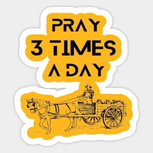 Farmers - Pray 3times a day Sticker